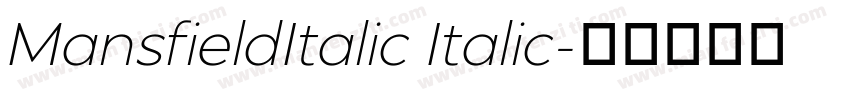 MansfieldItalic Italic字体转换